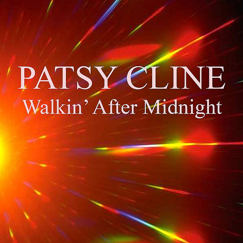 Patsy Cline/Walkin' After Midnight